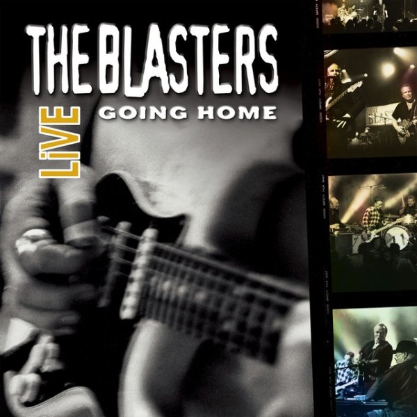 The Blasters Live: Going Home - album