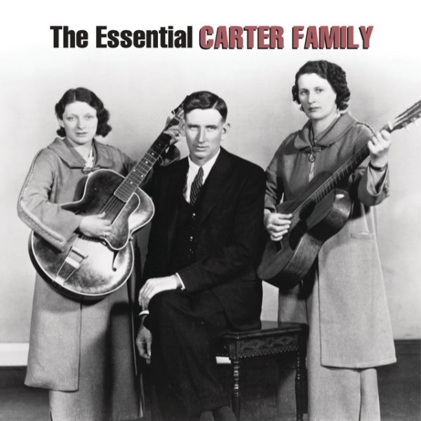 The Essential Carter Family Album 