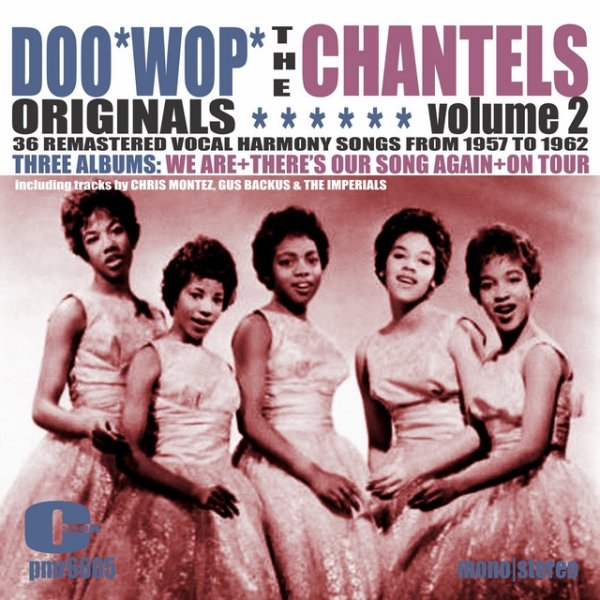 The Chantels DooWop Originals, Volume 2, 2020