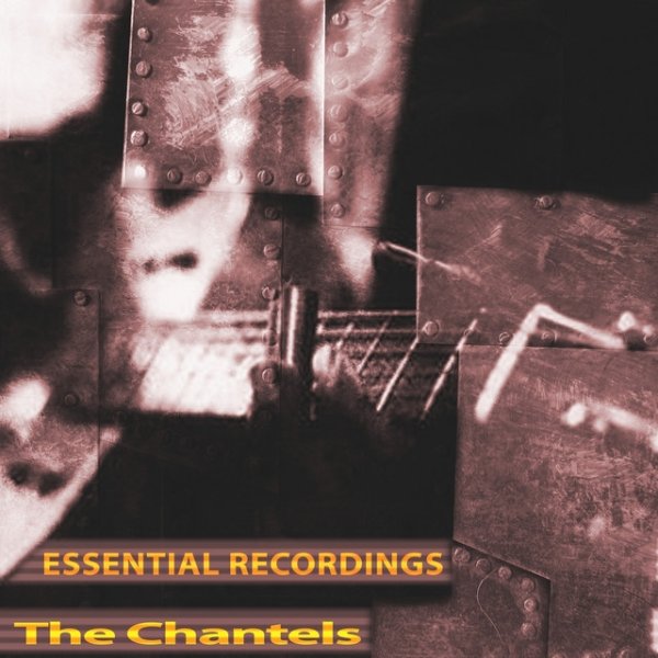 The Chantels Essential Selection, 2014