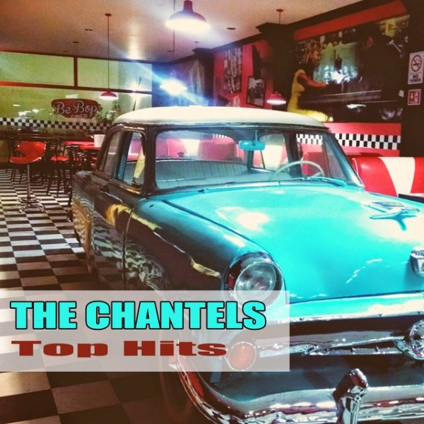 The Chantels Top Hits, 2018