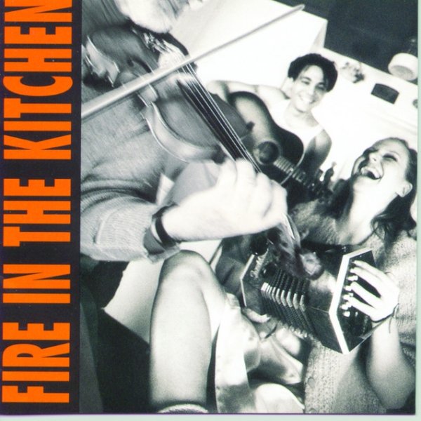 Fire In The Kitchen Album 