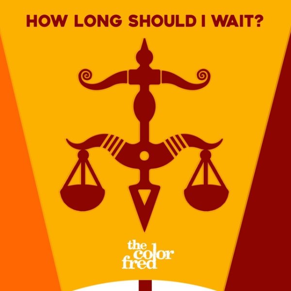 How Long Should I Wait? - album