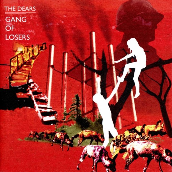 The Dears Gang of Losers, 2006