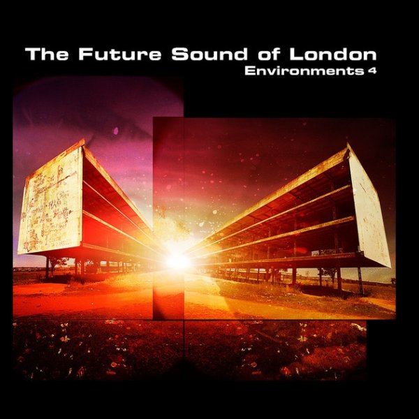 The Future Sound of London Environments 4, 2012