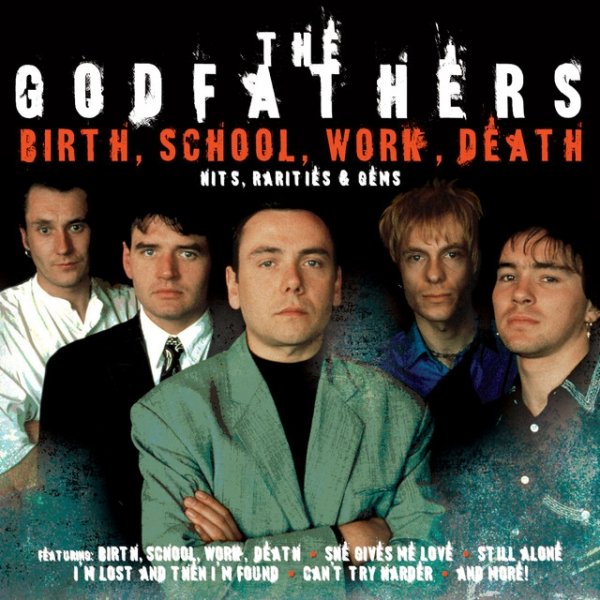 Birth, School, Work, Death: Hits, Rarities & Gems Album 