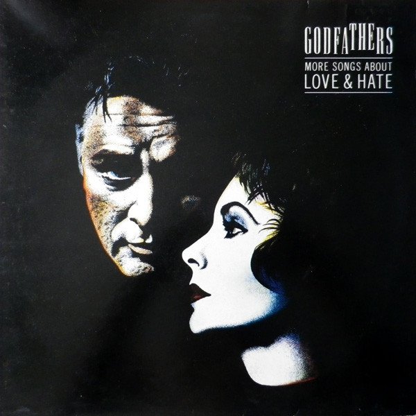 The Godfathers More Songs About Love & Hate, 1989