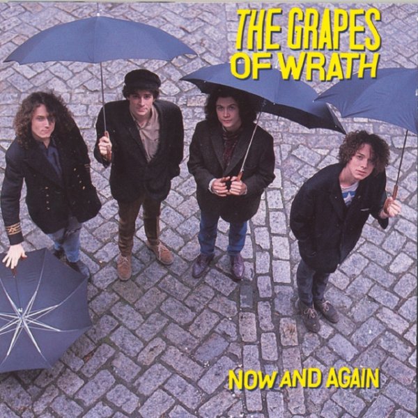 Album The Grapes Of Wrath - Now And Again