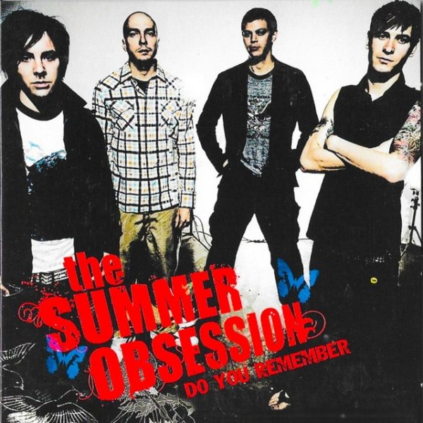 The Summer Obsession Do You Remember, 2006