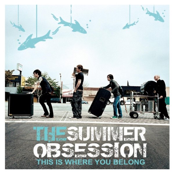 Album The Summer Obsession - This Is Where You Belong