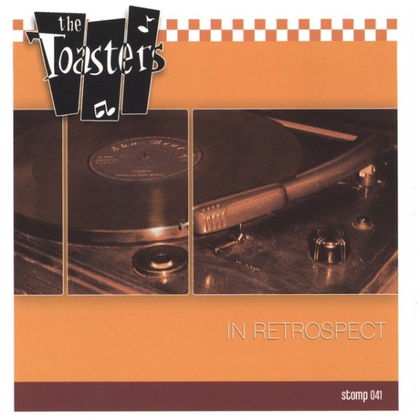 The Toasters In Retrospect, 2003