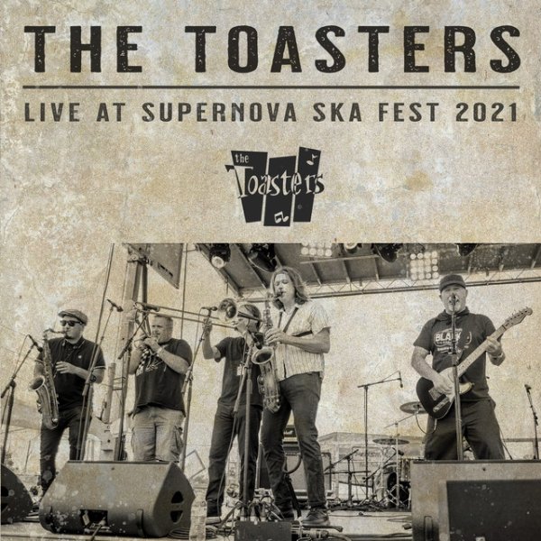 The Toasters Live At Supernova Ska Fest, 2021