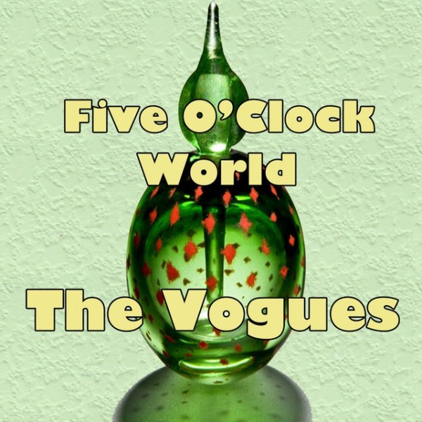 The Vogues Five O'clock World, 1966