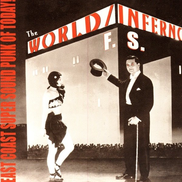 Album The World/Inferno Friendship Society - East Coast Super Sound Punk of Today!