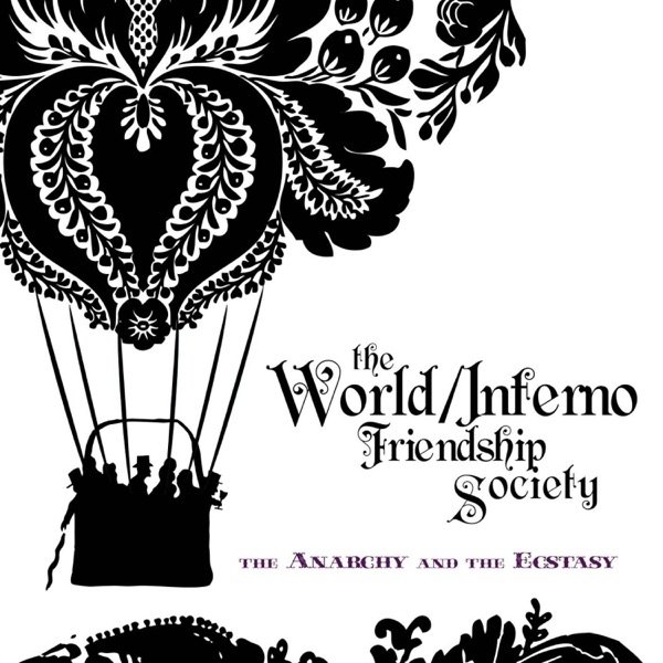 Album The World/Inferno Friendship Society - The Anarchy and the Ecstacy