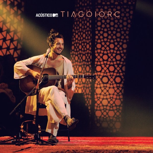 Tiago Iorc Acústico MTV Tiago Iorc (Ao Vivo), 2019