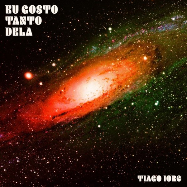 Album Tiago Iorc - Eu Gosto Tanto Dela