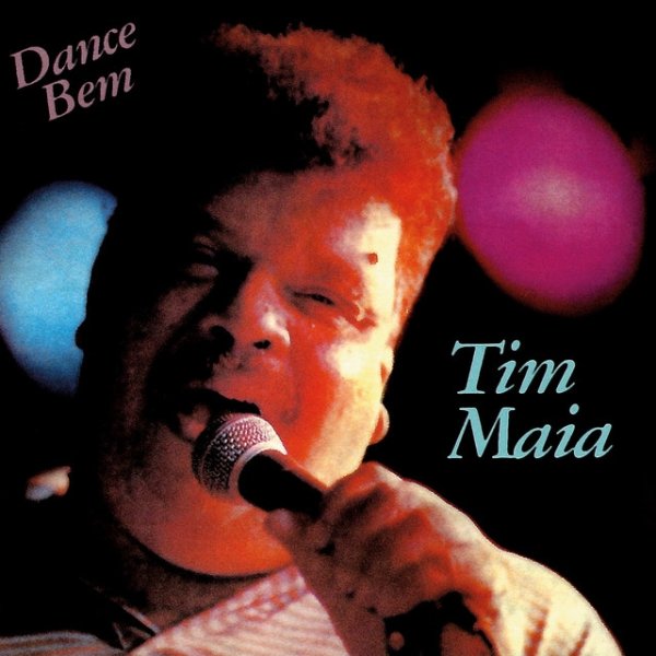 Tim Maia Dance Bem, 1990