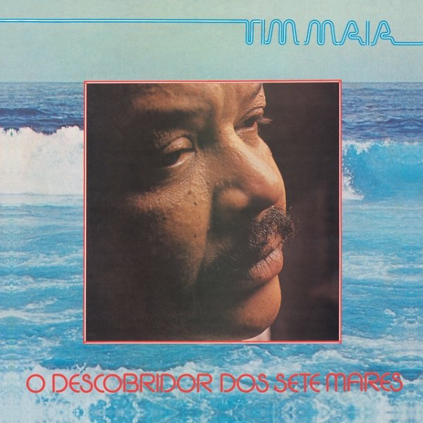 Tim Maia O Descobridor Dos Sete Mares, 1983