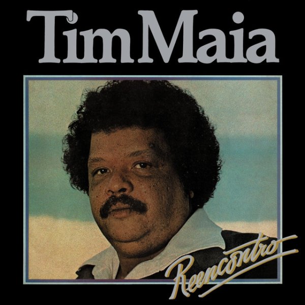 Tim Maia Reencontro, 1979