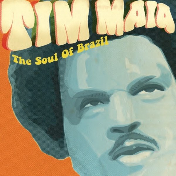 Album Tim Maia - Tha Sóul of Brazil