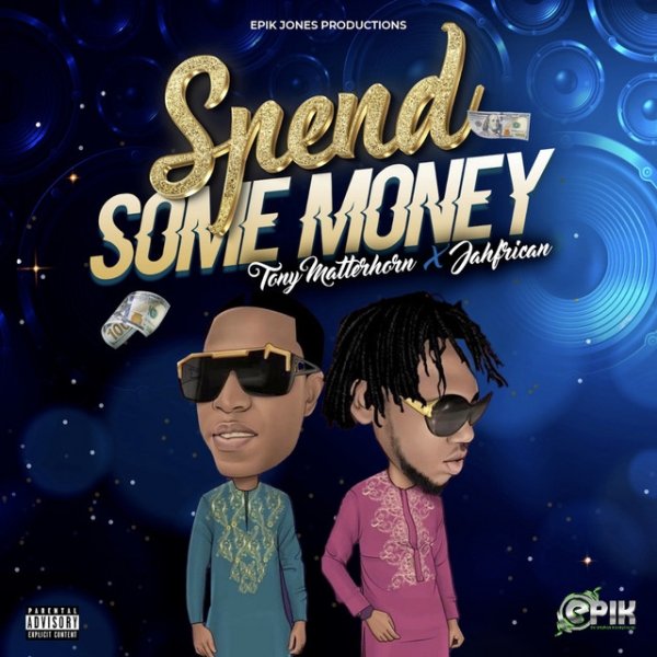 Album Tony Matterhorn - Spend Some Money