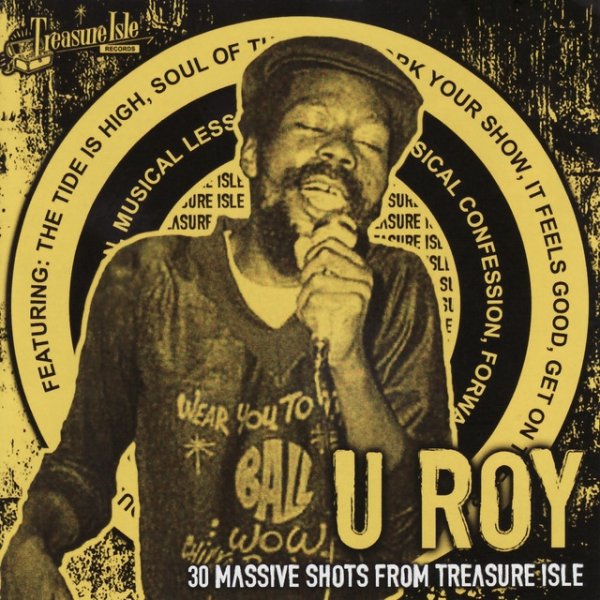 U-Roy 30 Massive Shots From Treasure Isle, 2009