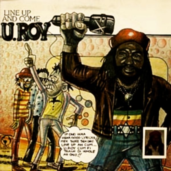 U-Roy Line Up and Come, 1986