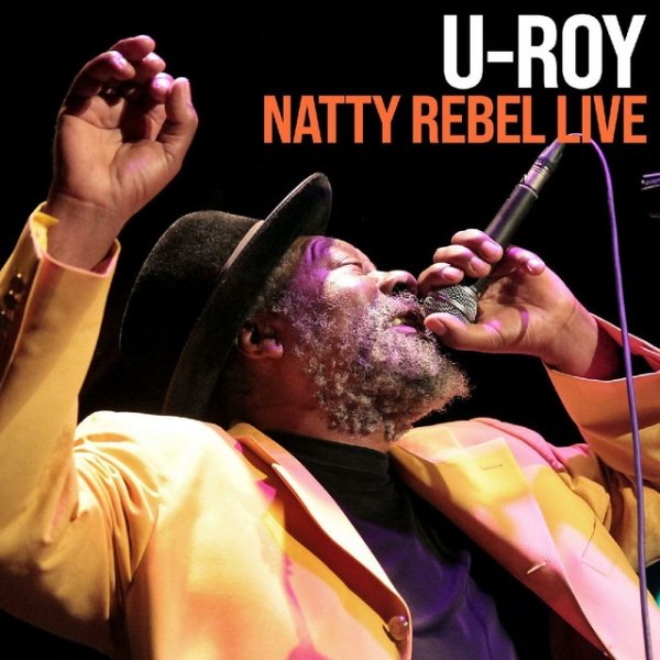 Album U-Roy - Natty Rebel Live