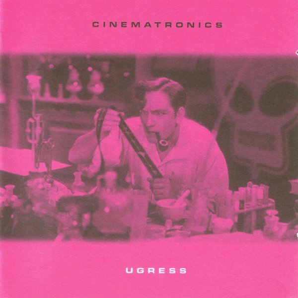 Album Ugress - Cinematronics