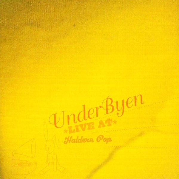 Under Byen Live At Haldern Pop, 2004