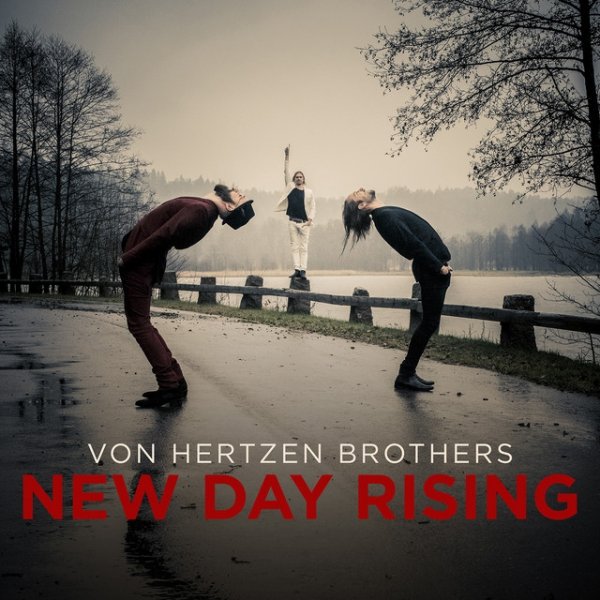 Von Hertzen Brothers New Day Rising, 2015