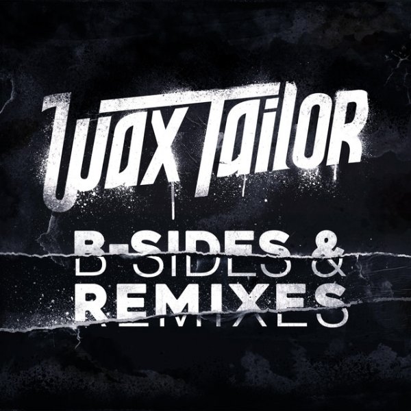 Wax Tailor B-Sides & Remixes, 2013