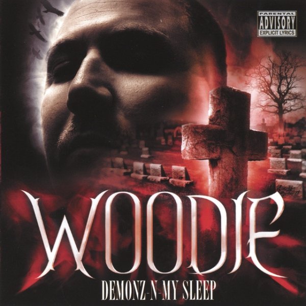 Woodie Demonz -n- My Sleep, 2004