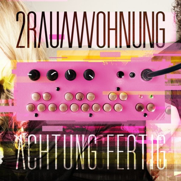 2raumwohnung Achtung fertig, 2016