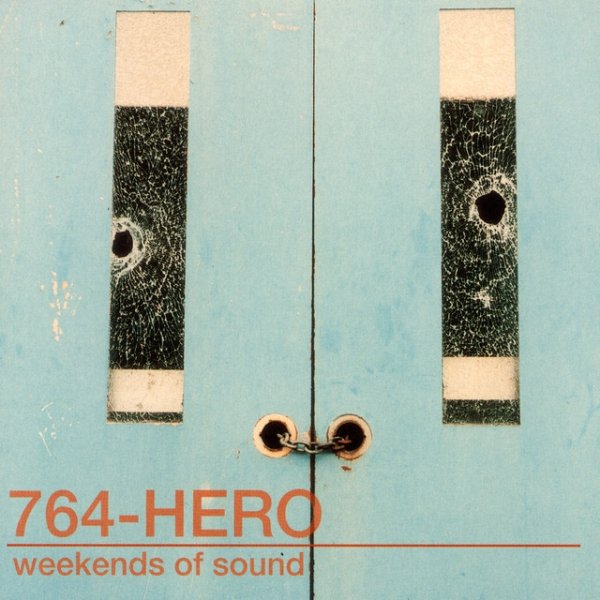 764-HERO Weekends of Sound, 2000