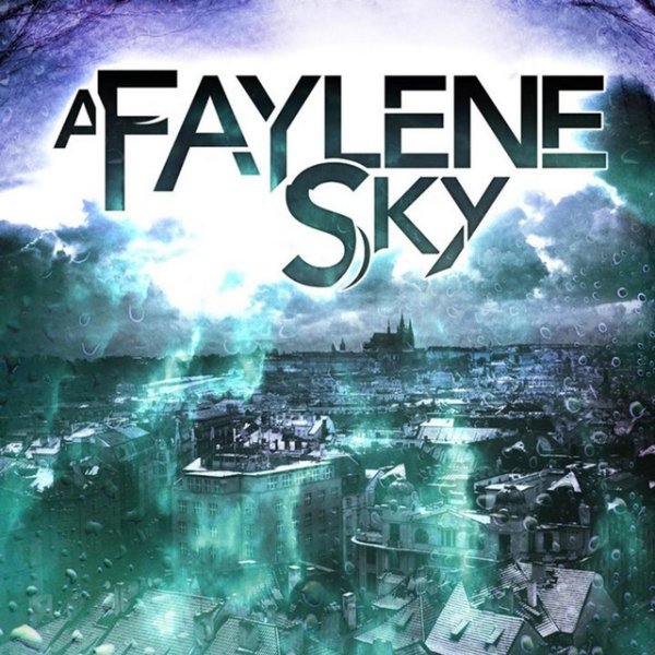 A Faylene Sky A Faylene Sky, 2014