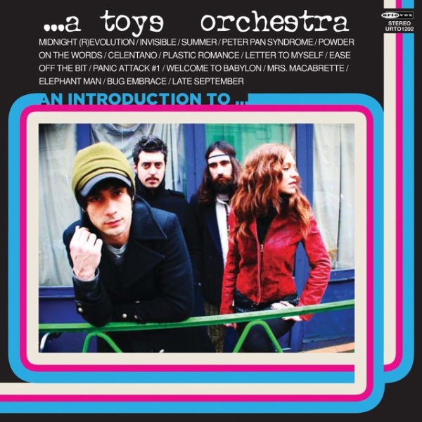 A Toys Orchestra An Introduction To..., 2012