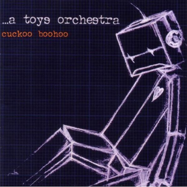 Album A Toys Orchestra - Cuckoo Boohoo