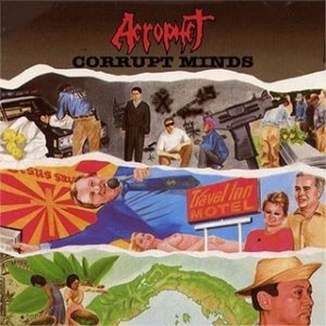 Acrophet Corrupt Minds, 1988