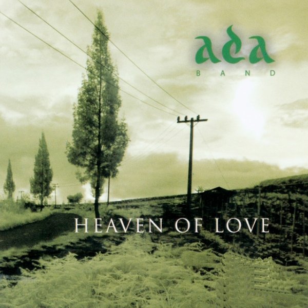 Ada Band Heaven Of Love, 2004