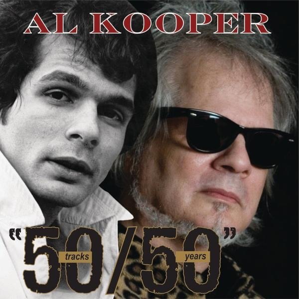 Al Kooper 50/50 - 50 Tracks, 50 Years, 2009