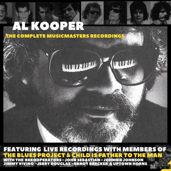 Al Kooper Al Kooper: The Complete MusicMasters Recordings, 1995