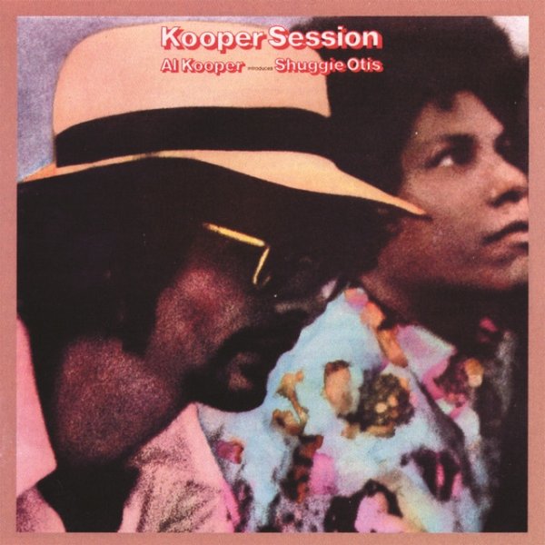 Al Kooper Kooper Session, 1969