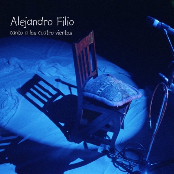 Album Alejandro Filio - Canto a los Cuatro Vientos