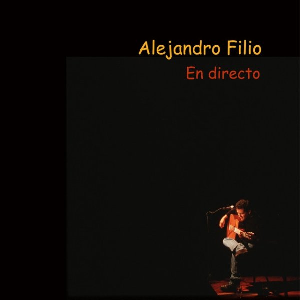 Alejandro Filio En Directo, 2002