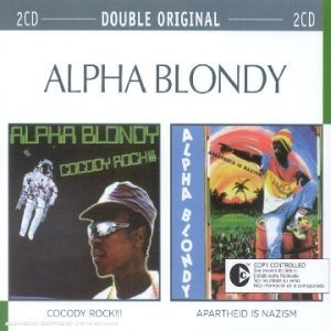 Alpha Blondy Cocody Rock!!! / Apartheid Is Nazism, 2003