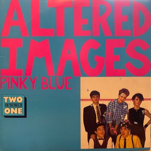 Altered Images Pinky Blue / Bite, 1970