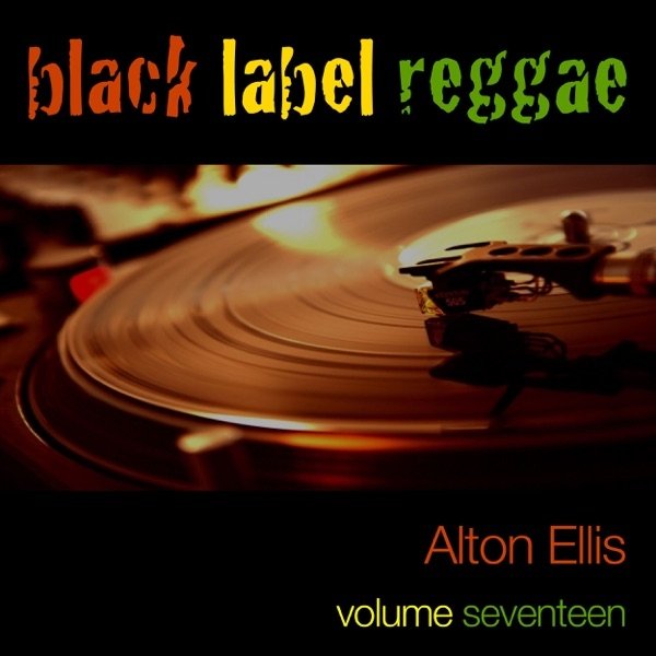 Black Label Reggae (Volume 17) Album 