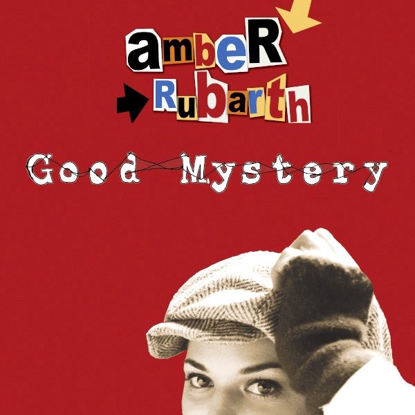 Amber Rubarth Good Mystery, 2009